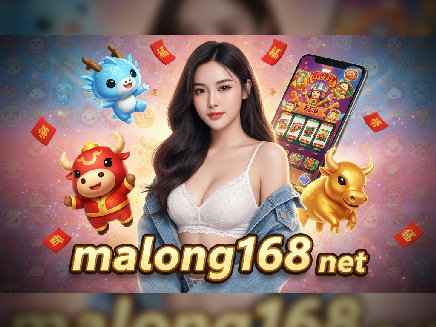 สล็อตเว็บตรง malong168 net
